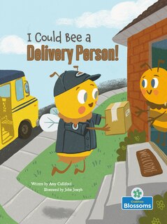 Front cover_I Could Bee a Delivery Person!