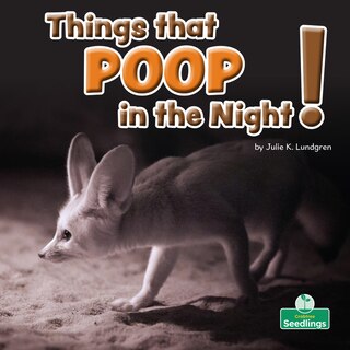 Front cover_Things That Poop in the Night!