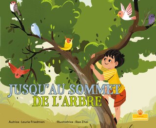 Couverture_Jusqu'au Sommet de l'Arbre (Up a Tree)