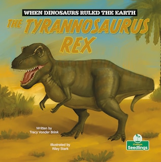 Front cover_The Tyrannosaurus Rex