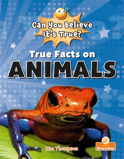 Front cover_True Facts on Animals