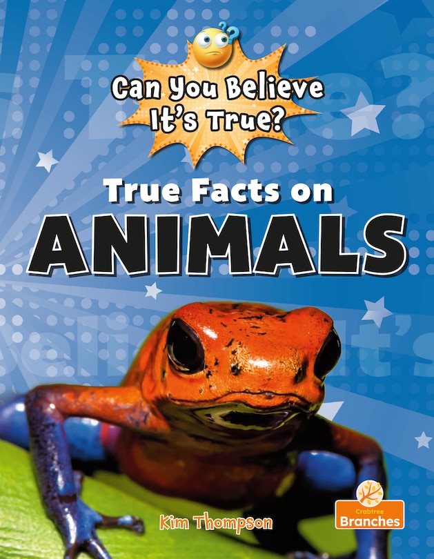 Front cover_True Facts on Animals