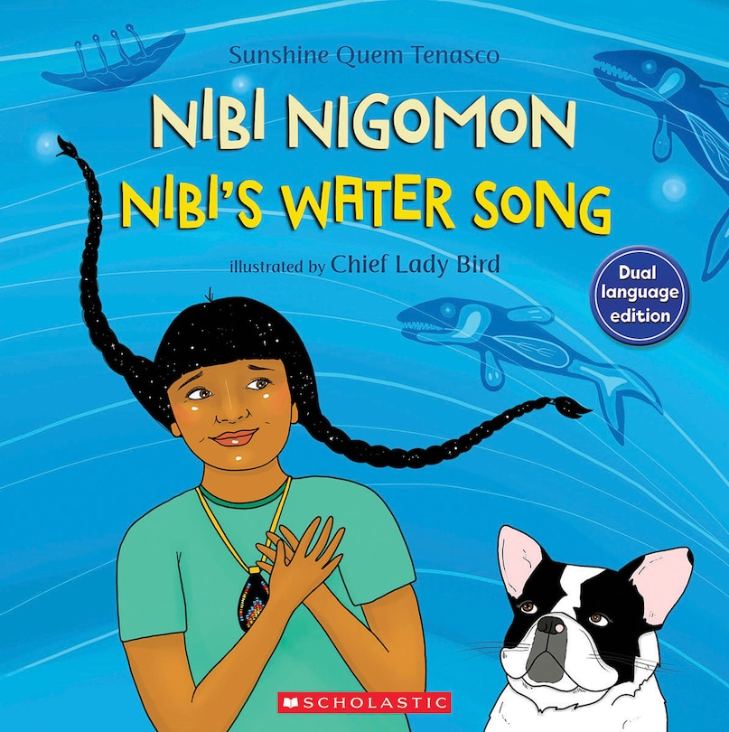 Front cover_Nibi's Water Song/Nibi nigomon (Dual Language) (Bilingual edition)