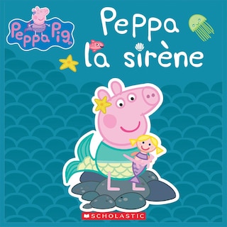 Couverture_Peppa la sirène