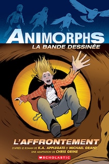 Front cover_Animorphs La bande dessinée : N˚  3 - L'affrontement