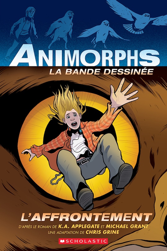 Front cover_Animorphs La bande dessinée : N˚  3 - L'affrontement
