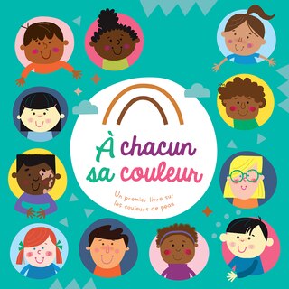 Couverture_À chacun sa couleur : Un premier livre sur les couleurs de peau