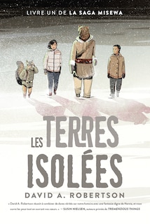 Front cover_La saga Misewa : N° 1 - Les terres isolées