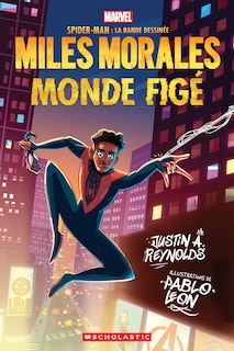 Front cover_Marvel : Spider-Man la bande dessinée : Miles Morales : Monde figé