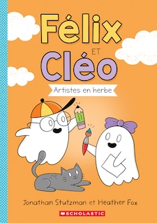 Couverture_Félix et Cléo : Artistes en herbe