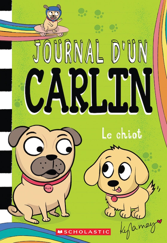 Front cover_Journal d’un carlin : N˚ 8 - Le chiot