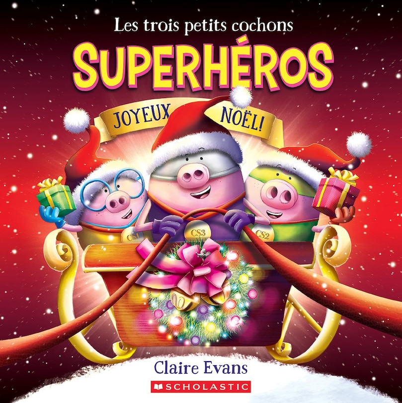 Couverture_Les trois petits cochons superhéros : Joyeux Noël!