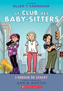 Couverture_Le Club des Baby-Sitters : N° 14 - L’erreur de Stacey