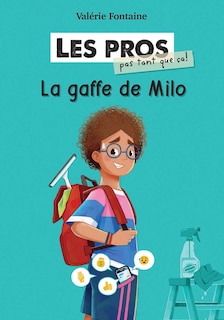 Front cover_Les pros (pas tant que ça!) : La gaffe de Milo