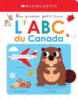 Mon premier petit livre : L’ABC du Canada