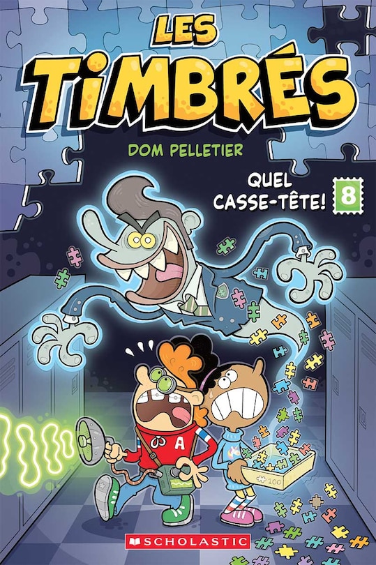 Front cover_Les timbrés : N˚  8 - Quel casse-tête!