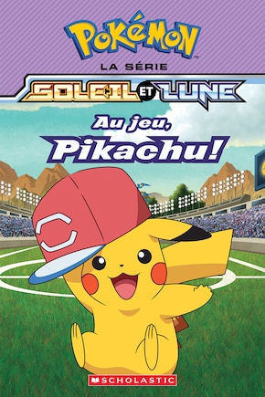 Pokémon : La série Soleil et Lune : N° 5 - Au jeu, Pikachu!