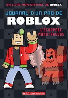 Couverture_Journal d’un pro de Roblox : N° 1 - L’échappée monstrueuse