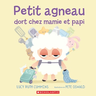 Couverture_Petit agneau dort chez mamie et papi