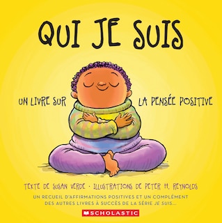 Front cover_Qui je suis : Un livre sur la pensée positive