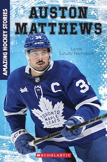 Front cover_Amazing Hockey Stories: Auston Matthews