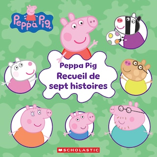 Couverture_Peppa Pig : Recueil de sept histoires