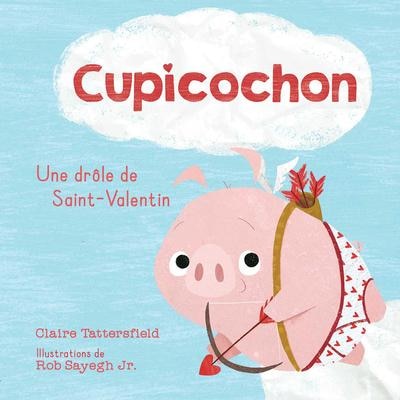 Couverture_Cupicochon : Une drôle de Saint-Valentin