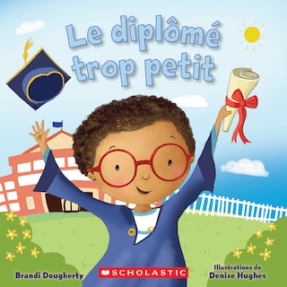 Couverture_Le dipl&ocirc;m&eacute; trop petit