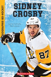 Couverture_Biographie-BD-Hockey : Sidney Crosby