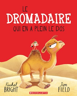 Front cover_Le dromadaire qui en a plein le dos