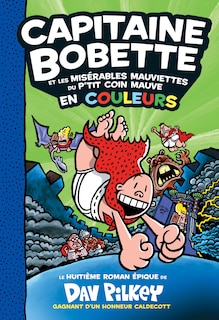 Front cover_Capitaine Bobette en couleurs : N° 8 - Capitaine Bobette et les misérables mauviettes du p'tit coin mauve
