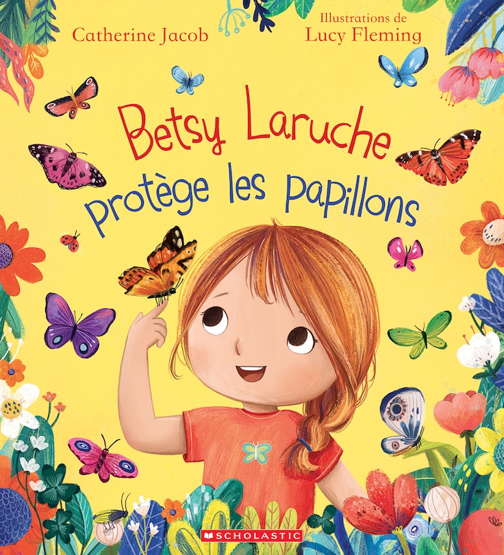 Front cover_Betsy Laruche prot&egrave;ge les papillons