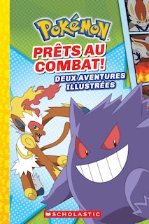 Couverture_Pok&eacute;mon : N&deg; 6 - Pr&ecirc;ts au combat!