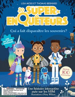 Front cover_Super-enquêteurs : Qui a fait disparaître les souvenirs?