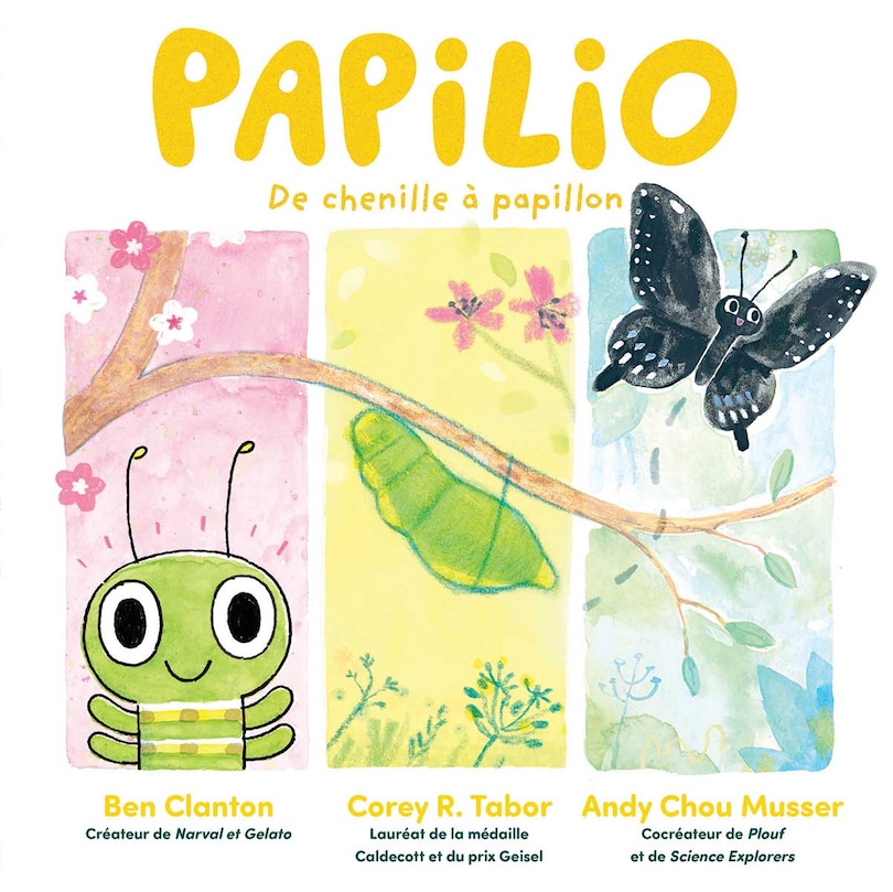 Couverture_Papilio : De chenille &agrave; papillon