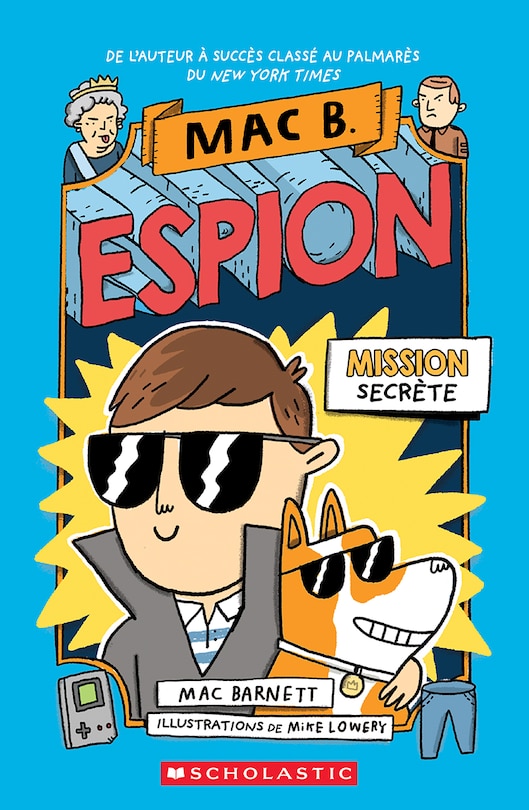 Couverture_Mac B. espion : N° 1 - Mission secrète