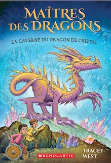 Front cover_Maîtres des dragons : N° 26 - La caverne du dragon de Cristal