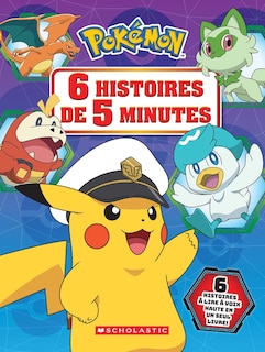 Couverture_Pok&eacute;mon : 6 histoires de 5 minutes