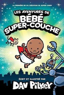 Front cover_Les aventures de Bébé Super-couche