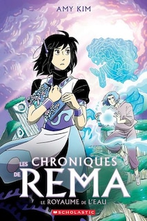 Front cover_Les chroniques de Rema : N° 2 - Le royaume de l’eau