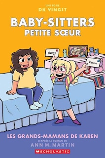 Couverture_Baby-Sitters Petite sœur : N° 9 - Les grands-mamans de Karen