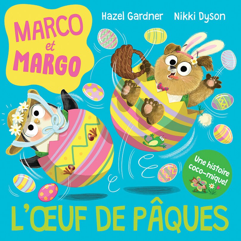 Couverture_Marco et Margo : L&rsquo;&oelig;uf de P&acirc;ques