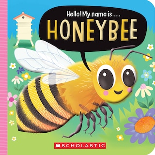 Front cover_Hello! My Name Is . . . Honey Bee