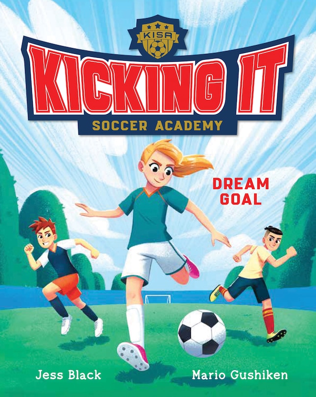 Couverture_Kicking It Soccer Academy: Dream Goal