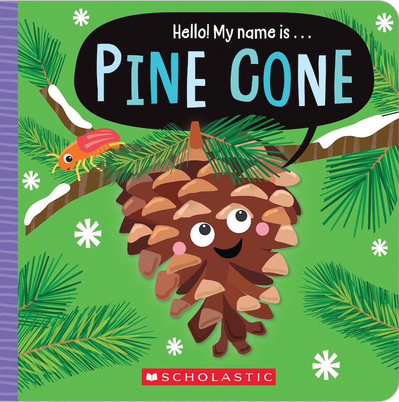 Front cover_Hello! My Name is . . . Pine Cone