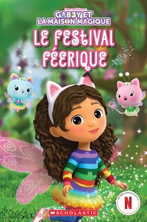 Front cover_Gabby et la maison magique : Le festival f&eacute;erique