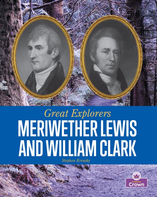 Front cover_Meriwether Lewis and William Clark