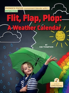Front cover_Flit, Flap, Plop: A Weather Calendar