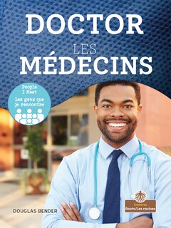 Front cover_Les Médecins (Doctor) Bilingual Eng/Fre
