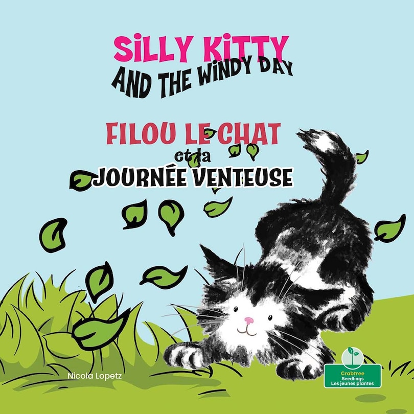 Front cover_Filou Le Chat Et La Journée Venteuse (Silly Kitty and the Windy Day) Bilingual Eng/Fre